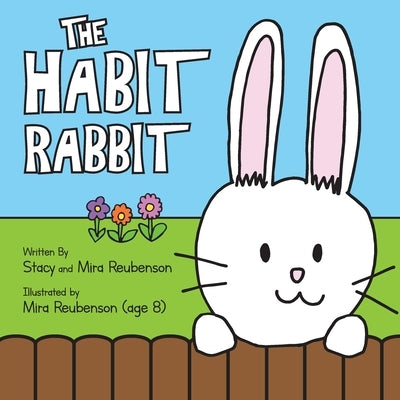 The Habit Rabbit by Reubenson, Stacy
