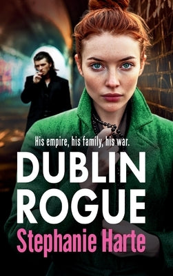 Dublin Rogue by Harte, Stephanie