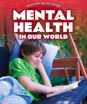 Mental Health in Our World by Janari, Audra