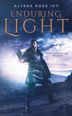 Enduring Light by Ivy, Alyssa Rose