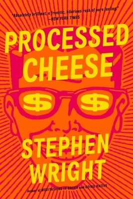 Processed Cheese by Wright, Stephen