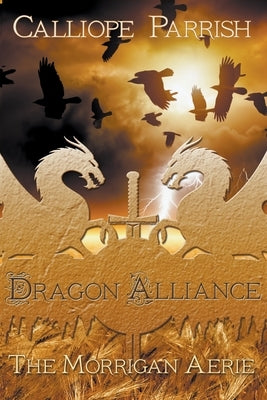 Dragon Alliance by Parrish, Calliope