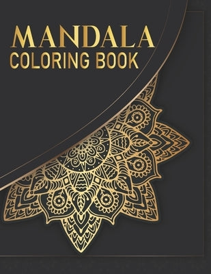 Mandala Coloring Book: Flower Mandalas Adult Coloring Book For Relaxation Gift for Thanksgiving Day, Christmas by Publication, Syisragb