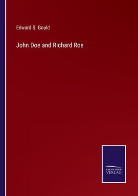 John Doe and Richard Roe by Gould, Edward S.
