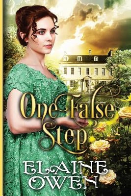 One False Step: A Pride and Prejudice Variation by Owen, Elaine