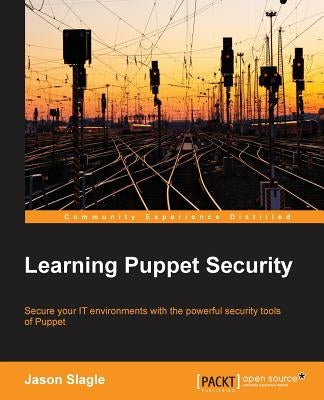 Learning Puppet Security by Slagle, Jason