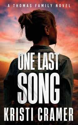 One Last Song by Cramer, Kristi
