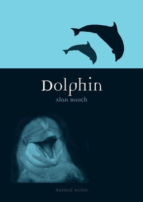 Dolphin by Rauch, Alan