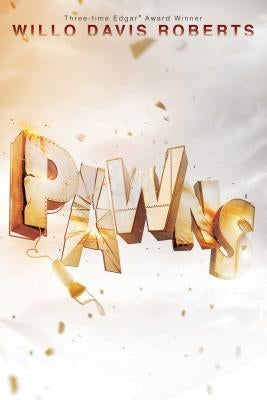 Pawns by Roberts, Willo Davis