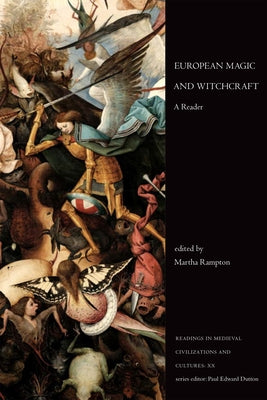 European Magic and Witchcraft: A Reader by Rampton, Martha