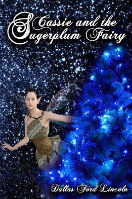 Cassie and the Sugerplum Fairy by Times, Lakeview