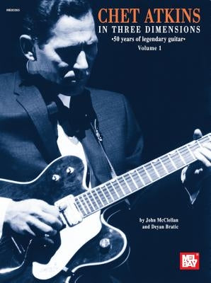 Chet Atkins in Three Dimensions by Chet Atkins