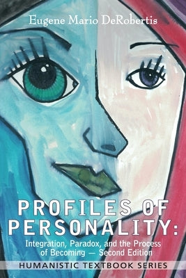Profiles of Personality (2nd Edition) by Derobertis, Eugene