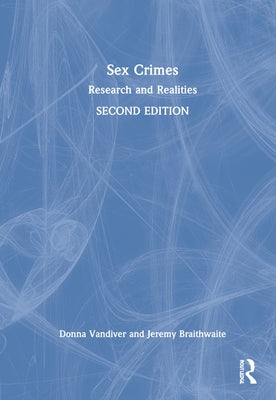 Sex Crimes: Research and Realities by VanDiver, Donna