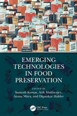 Emerging Technologies in Food Preservation by Kumar, Santosh
