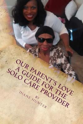 Our Parent's Love by Hunter, Diane D.