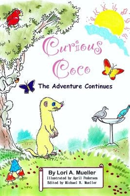 Curious Coco, The Adventure Continues by Pedersen, April