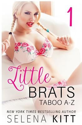 Little Brats: Taboo A-Z Volume 1 by Kitt, Selena
