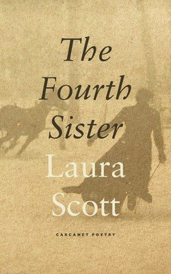 The Fourth Sister by Scott, Laura