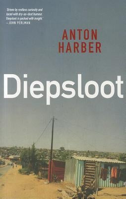 Diepsloot by Harber, Anton