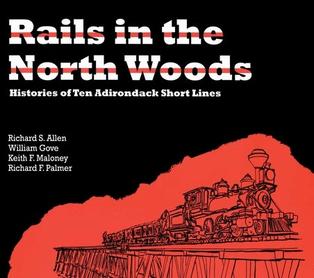 Rails in the North Woods by Gove, William