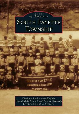 South Fayette Township by Smith Charlotte