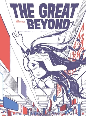 The Great Beyond by Murawiec, Léa