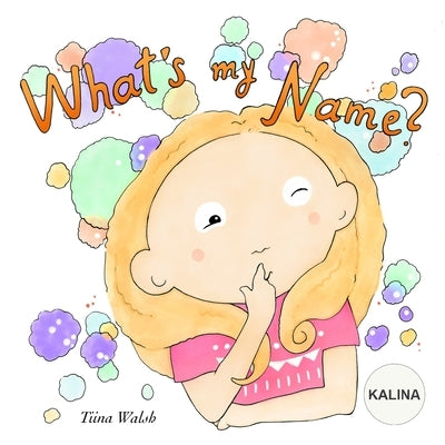 What's My Name? KALINA by Virta, Anni