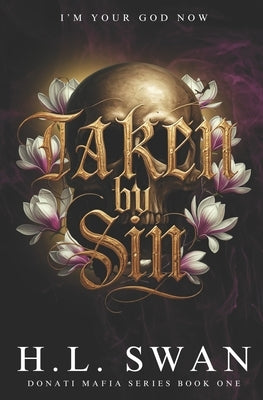 Taken by Sin by Swan, H. L.