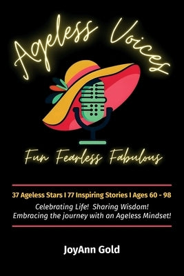 Ageless Voices, Fun Fearless Fabulous by Gold, Joyann