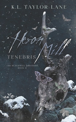 Heron Mill Tenebris by Taylor-Lane, K. L.