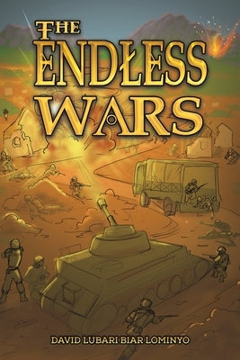 The Endless Wars by Lominyo, David Lubari Biar