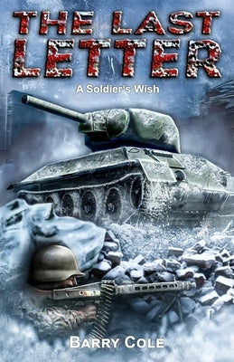 The Last Letter - A Soldier's Wish: A World War II Historical Novel by Publishing, Ek-2