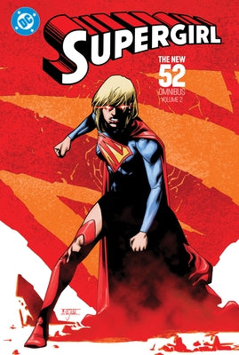 Supergirl: The New 52 Omnibus Vol. 2 by Bedard, Tony