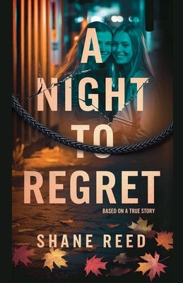 A Night to Regret by Reed, Shane