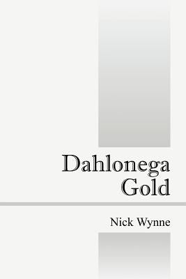 Dahlonega Gold by Wynne, Nick