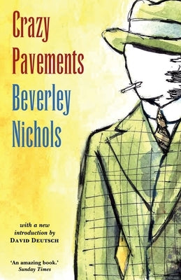 Crazy Pavements by Nichols, Beverley