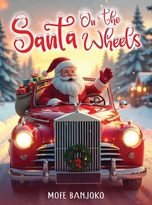 Santa on the Wheels by Banjoko, Mofe