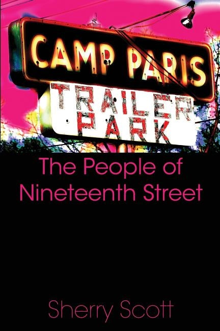 The People of Nineteenth Street by Scott, Sherry