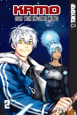 Kamo: Pact with the Spirit World, Volume 2: Pact with the Spirit Worldvolume 2 by Zarbo, Ban