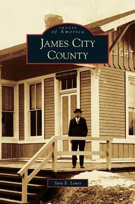 James City County by Lewis, Sara E.