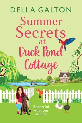 Summer Secrets at Duck Pond Cottage by Galton, Della
