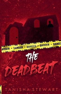 The Deadbeat by Stewart, Tanisha