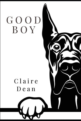 Good Boy by Dean, Claire