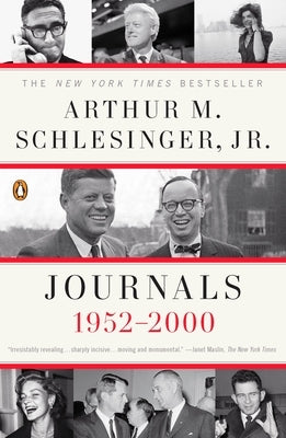 Journals: 1952-2000 by Schlesinger, Arthur M.
