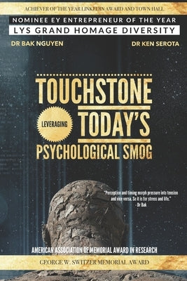 Touchstone: Leveraging Today's Psychological Smog by Serota, Ken