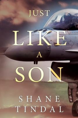 Just Like a Son by Tindal, Shane