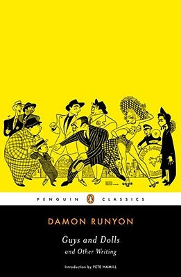 Guys and Dolls and Other Writings by Runyon, Damon