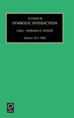 Studies in Symbolic Interaction by Denzin, Norman K.