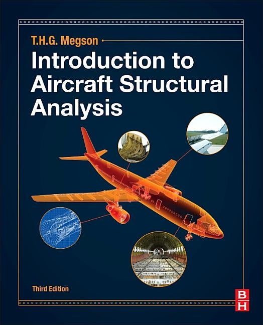 Introduction to Aircraft Structural Analysis by Megson, T. H. G.